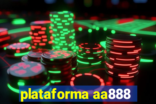 plataforma aa888